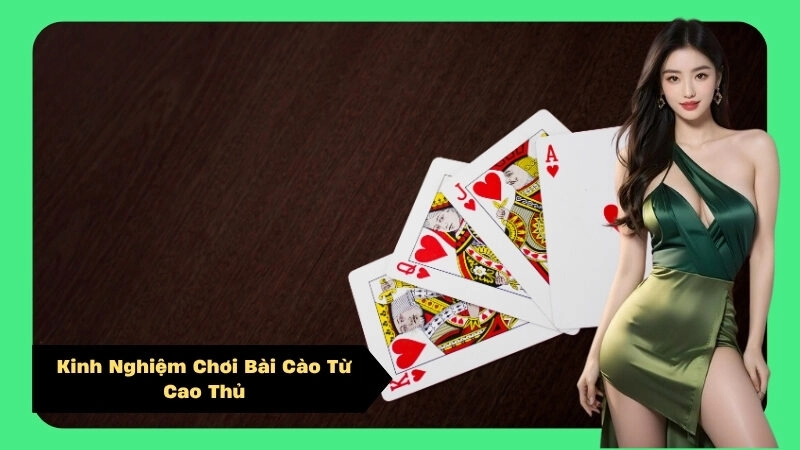 Kinh Nghiệm Chơi Bài Cào Từ Cao Thủ