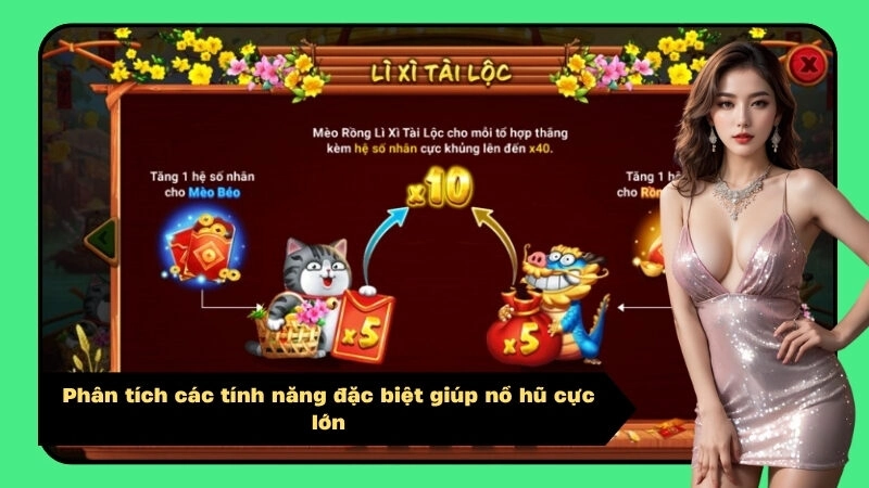 Phân tích các tính năng đặc biệt giúp nổ hũ cực lớn
